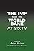 The IMF and the World Bank at Sixty