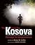 The Case for Kosova: Passage to Independence