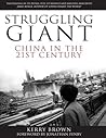 Struggling Giant: China in the 21st Century Struggling Giant: China in the 21st Century