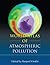 World Atlas of Atmospheric Pollution (Anthem Advances in Atmospheric Environment Science)