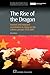 The Rise of the Dragon: Inward and Outward Investment in China in the Reform Period 1978-2007 (Chandos Asian Studies Series)