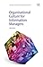 Organisational Culture for Information Managers by Gillian Oliver