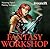 Fantasy Workshop: Mastering...