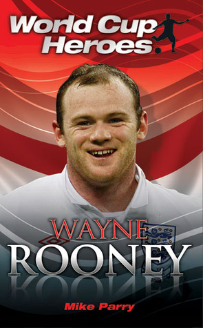 Wayne Rooney (World Cup Heroes)