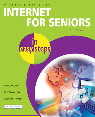 Internet for Seniors in easy steps