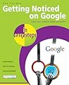 Getting Noticed on Google in easy steps
