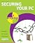 Securing Your PC in easy steps