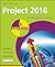 Project 2010 in easy steps by John           Carroll
