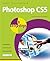 Photoshop CS5 in easy steps: For Windows and Mac