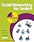 Social Networking for Seniors in easy steps
