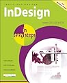InDesign in easy steps: Covers Versions CS3, CS4, and CS5