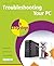 Troubleshooting Your PC in ...
