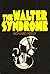 The Walter Syndrome by Richard Neely