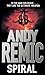 Spiral by Andy Remic