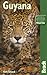 Bradt Guyana (Bradt Travel Guides)
