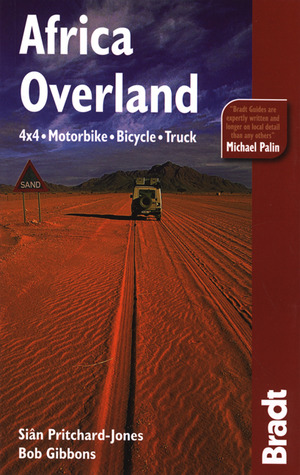 Africa Overland: 4X4, Motorbike, Bicycle, Truck