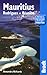 Bradt Mauritius: Rodrigues - Reunion (Bradt Travel Guides)