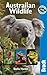 Australian Wildlife: A Visitor's Guide