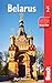 Belarus: The Bradt Travel Guide