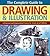 The Complete Guide to Drawing & Illustration: A Practical and Inspirational Course for Artists of All Abilities