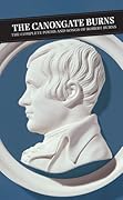 The Canongate Burns: The Complete Poems and Songs of Robert Burns
