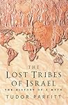 The Lost Tribes of Israel: The History of a Myth