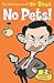 No Pets! by Stephen Cole