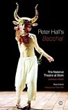 Peter Hall's 'Bacchai': The National Theatre at Work (Oberon Classics) Peter Hall's 'Bacchai': The National Theatre at Work (Oberon Classics)