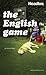 English Game, The