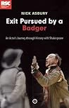 Exit Pursued by a Badger by Nick Asbury