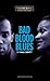 Bad Blood Blues (Oberon Modern Plays)