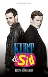 Kurt and Sid (Oberon Modern Plays)