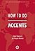 How To Do Accents