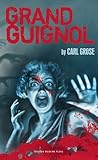Grand Guignol (Oberon Modern Plays) Grand Guignol (Oberon Modern Plays)