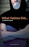 What Fatima Did (Oberon Modern Plays) What Fatima Did (Oberon Modern Plays)
