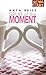 Spur of the Moment by Anya Reiss