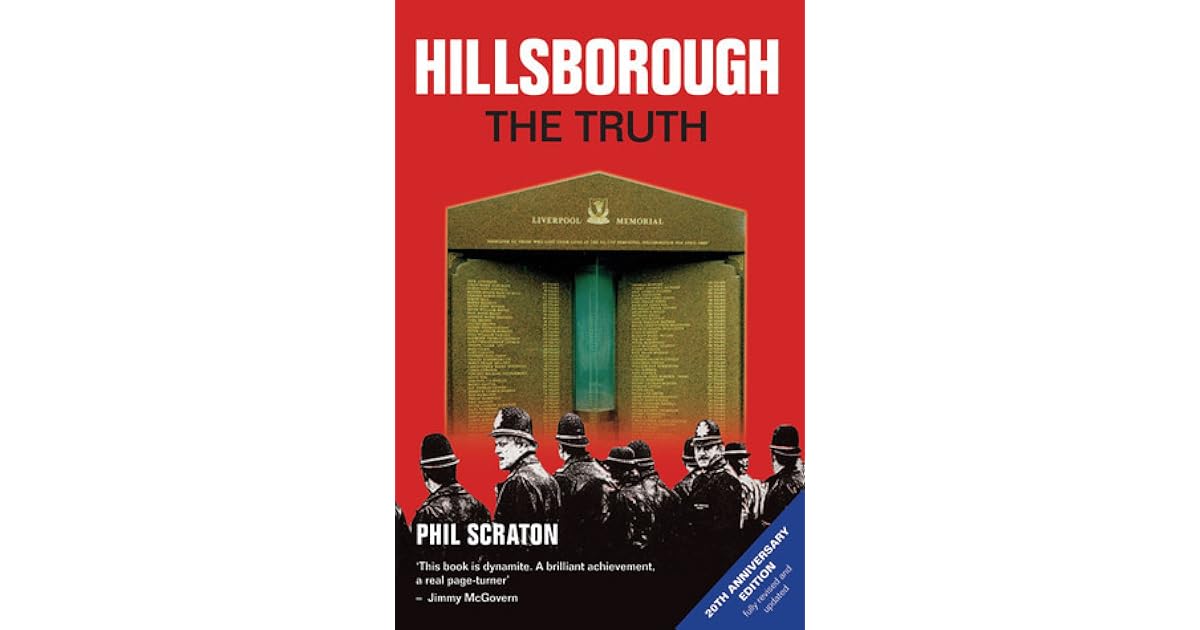 Hillsborough The Truth by Phil Scraton