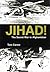 Jihad!: The Secret War in A...