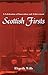 Scottish Firsts A Celebration of Innovation and Achievement by Elspeth Wills