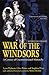 War Of The Windsors by Lynn Picknett