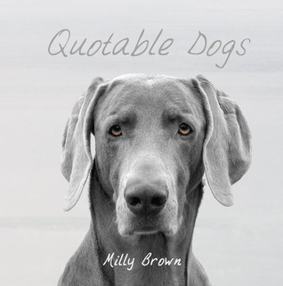 Quotable Dogs (Hardcover)