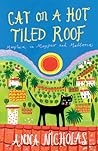 Cat on a Hot Tiled Roof: Mayhem in Mayfair and Mallorca (Mallorca