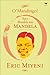 O'Mandingo!: Before Mandela...
