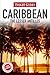 Insight Guides Caribbean by Sarah Cameron