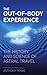 The Out of Body Experience: 135 (PAPERBACK)