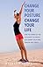 Change Your Posture, Change...
