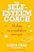 The Self-Esteem Coach: 10 D...