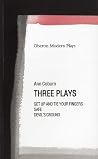 Coburn: Three Plays: Get Up And Tie Your Fingers; Safe; Devil's Ground (Oberon Modern Playwrights)