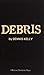 Debris (Oberon Modern Plays)