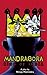 Mandragora: King of India (Oberon Modern Plays)